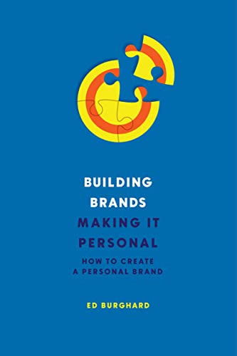 Building Brands: Making It Personal : How To Create A Personal Brand - Epub + Converted Pdf